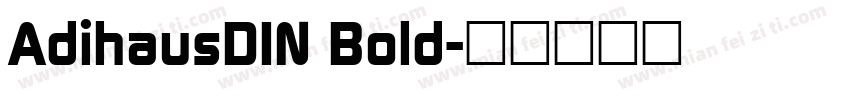 AdihausDIN Bold字体转换